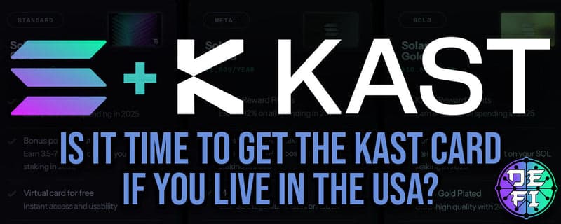 Kast + Solana: Review as a user in the USA - Is it time to get a KAST card?